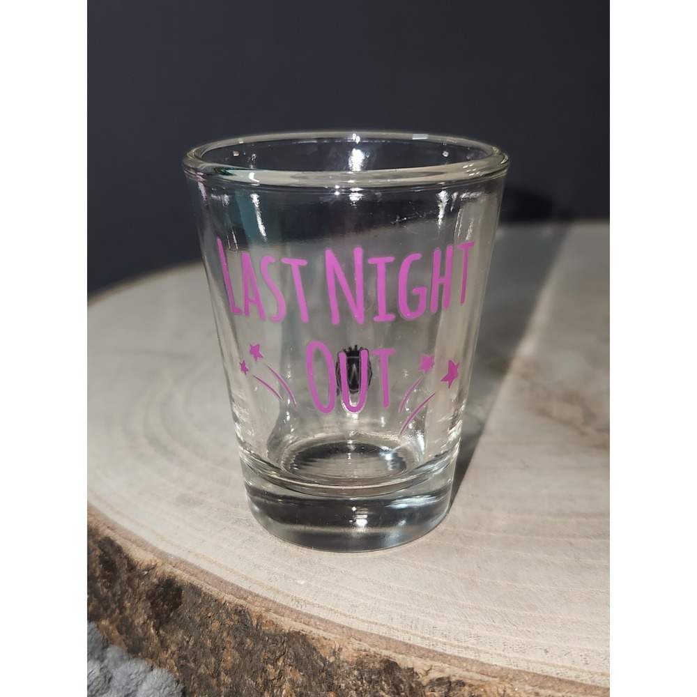 Bachelorette's Last Night Out Shot Glass Pink Lettering~Wedding~Engagement~Gift